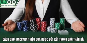Cách Chơi Baccarat UK88