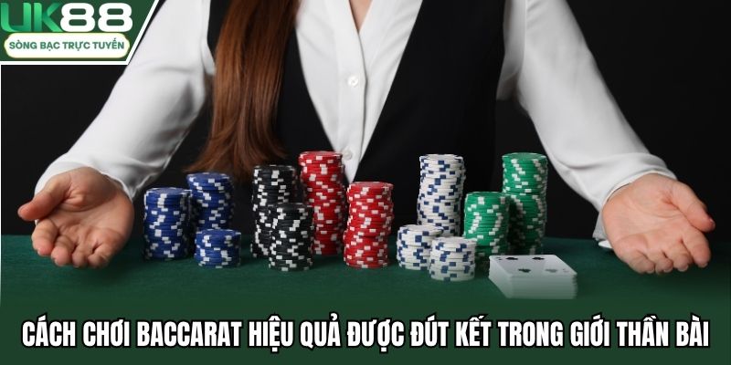 Cách Chơi Baccarat UK88